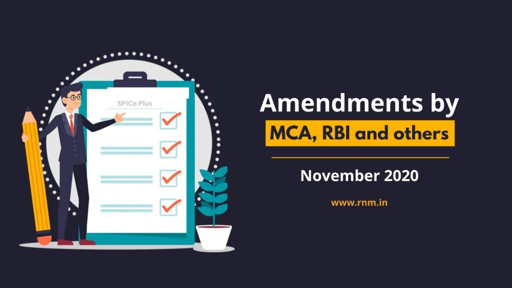 Recent Amendments by MCA, RBI and others