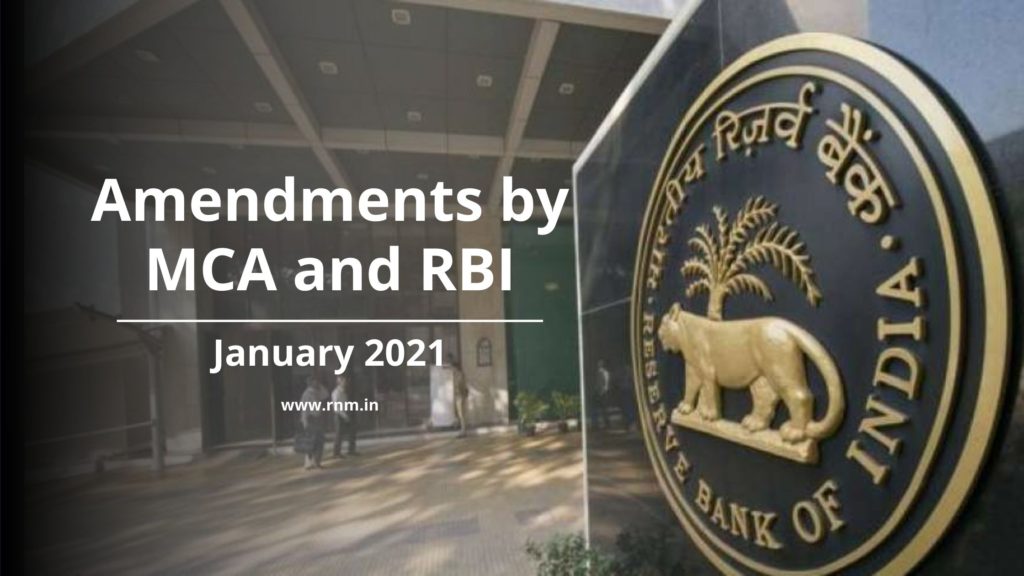 Recent Amendment by MCA and RBI