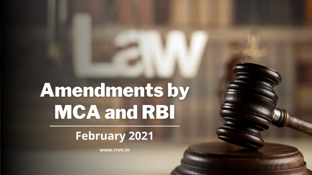 Recent Amendment by MCA and RBI