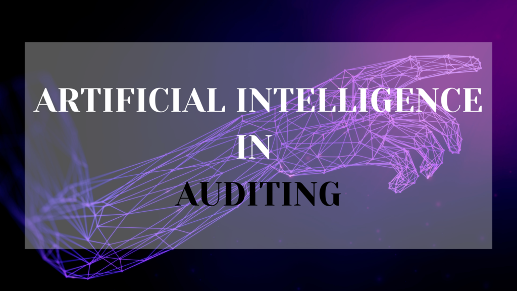 Use of Artificial Intelligence in Audit