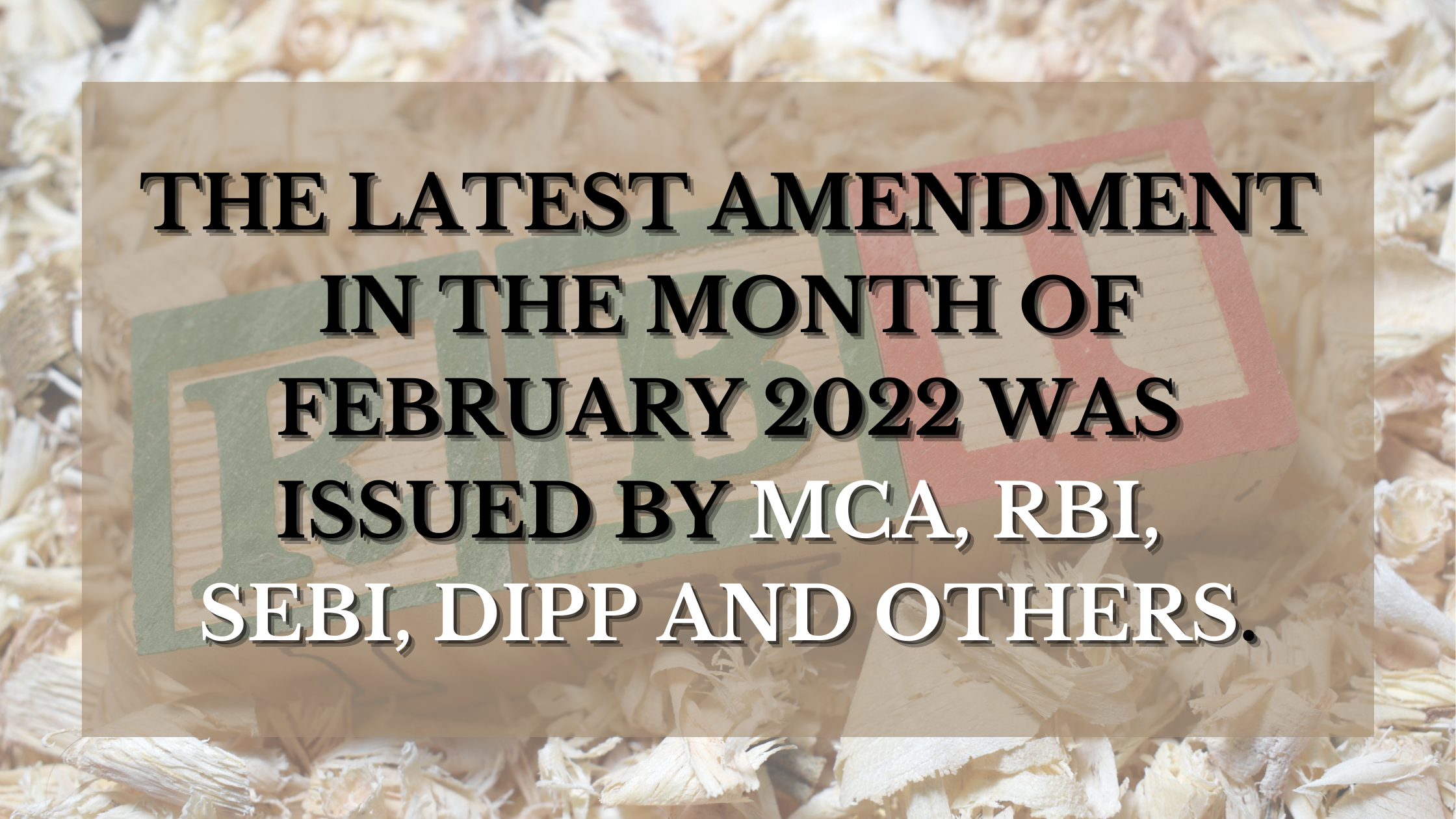 Amendments of RBI, SEBI, MCA