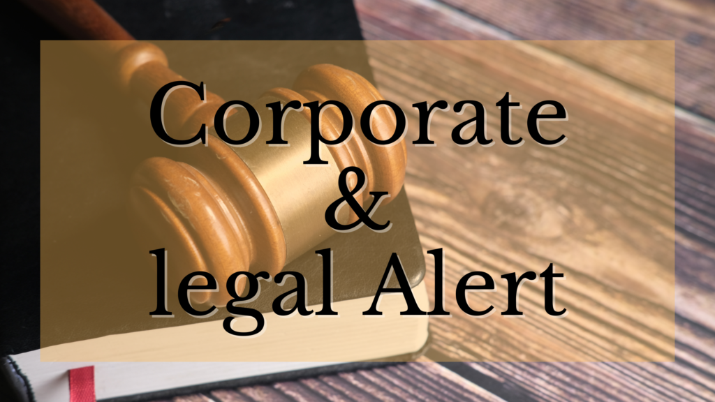 Corporate & Legal Alert