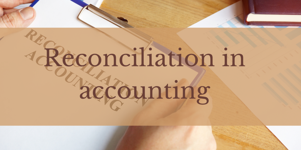 Reconciliation in accounting