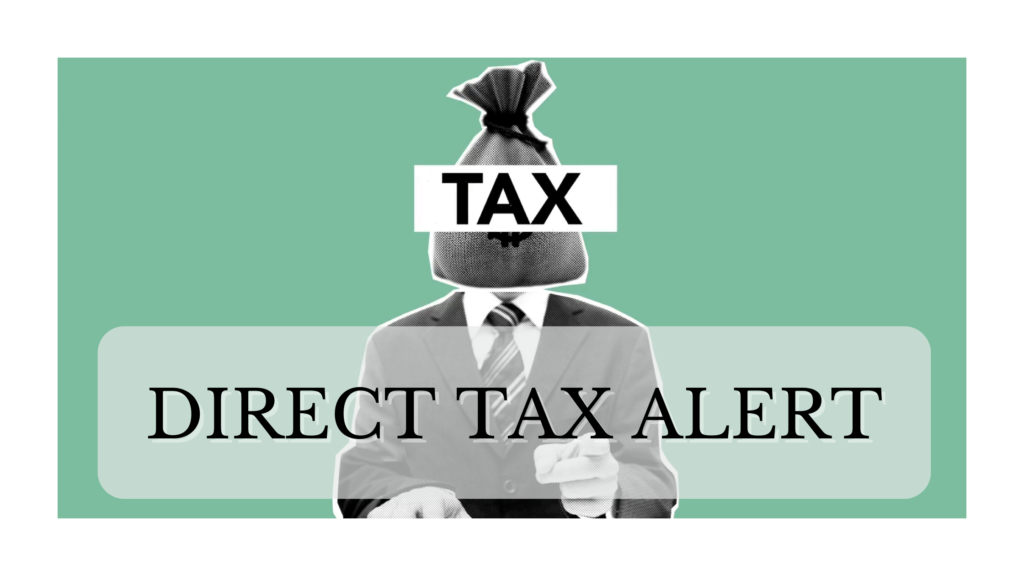 Direct Tax Alert- July 2022