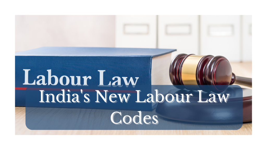 New Labour Codes for New India