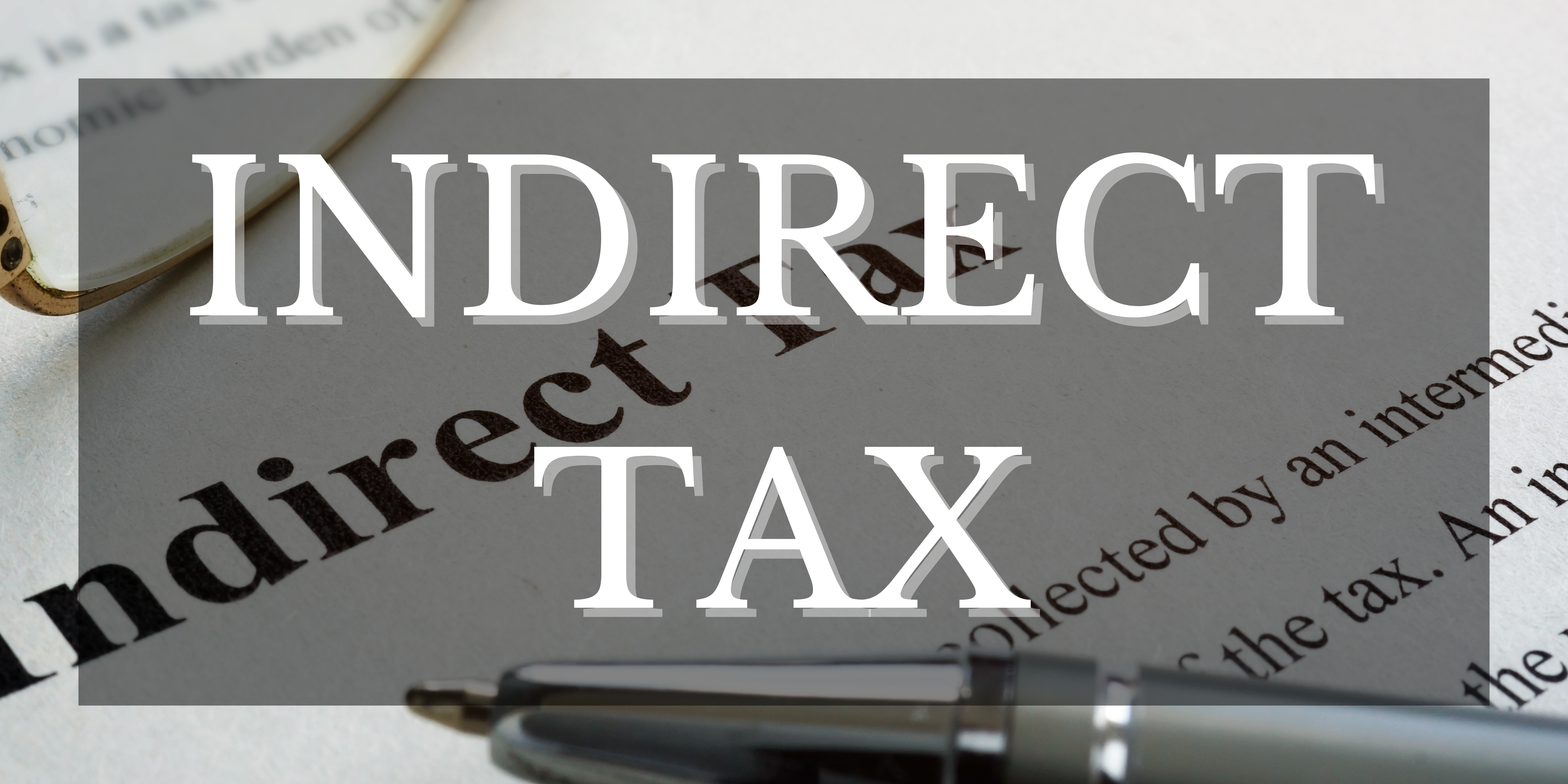 Indirect Tax