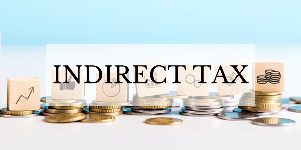 Indirect Tax Alert – October 2022