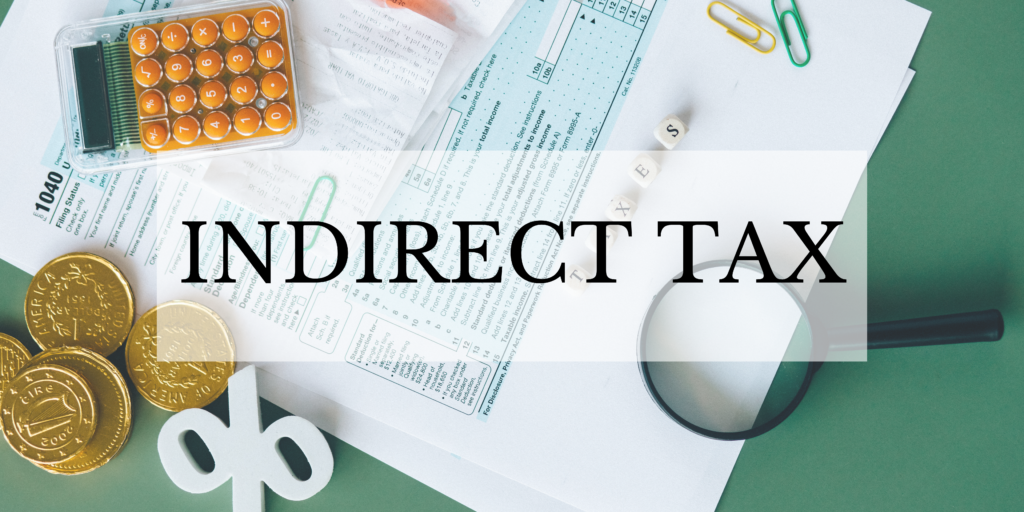 Indirect Tax – December 2022