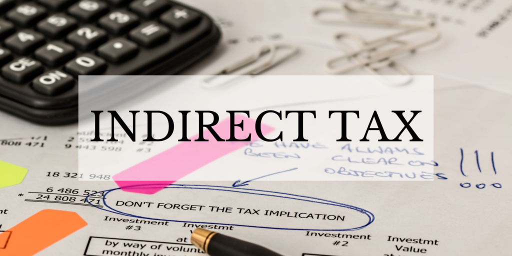 Indirect Tax – January 2022