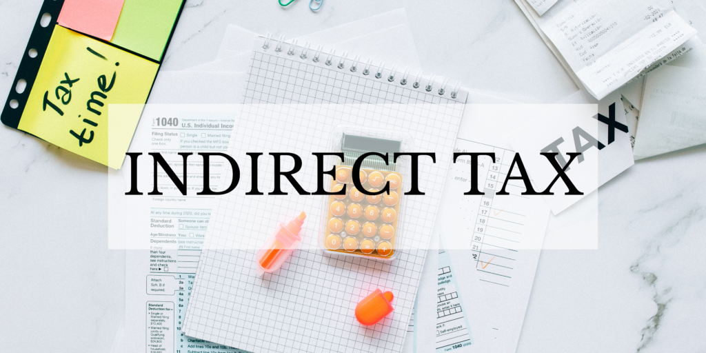 Indirect Tax – February 2023