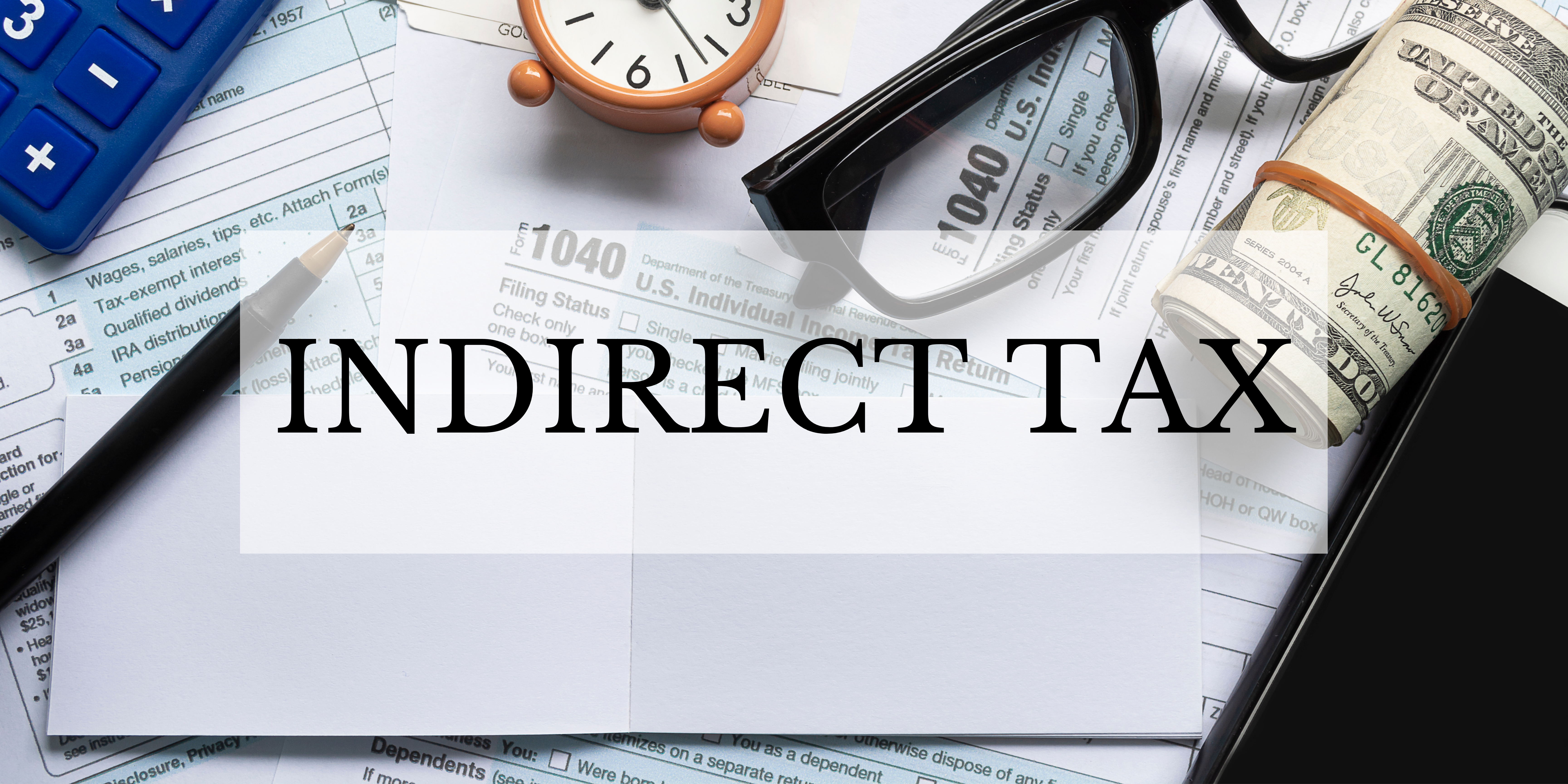Indirect Tax