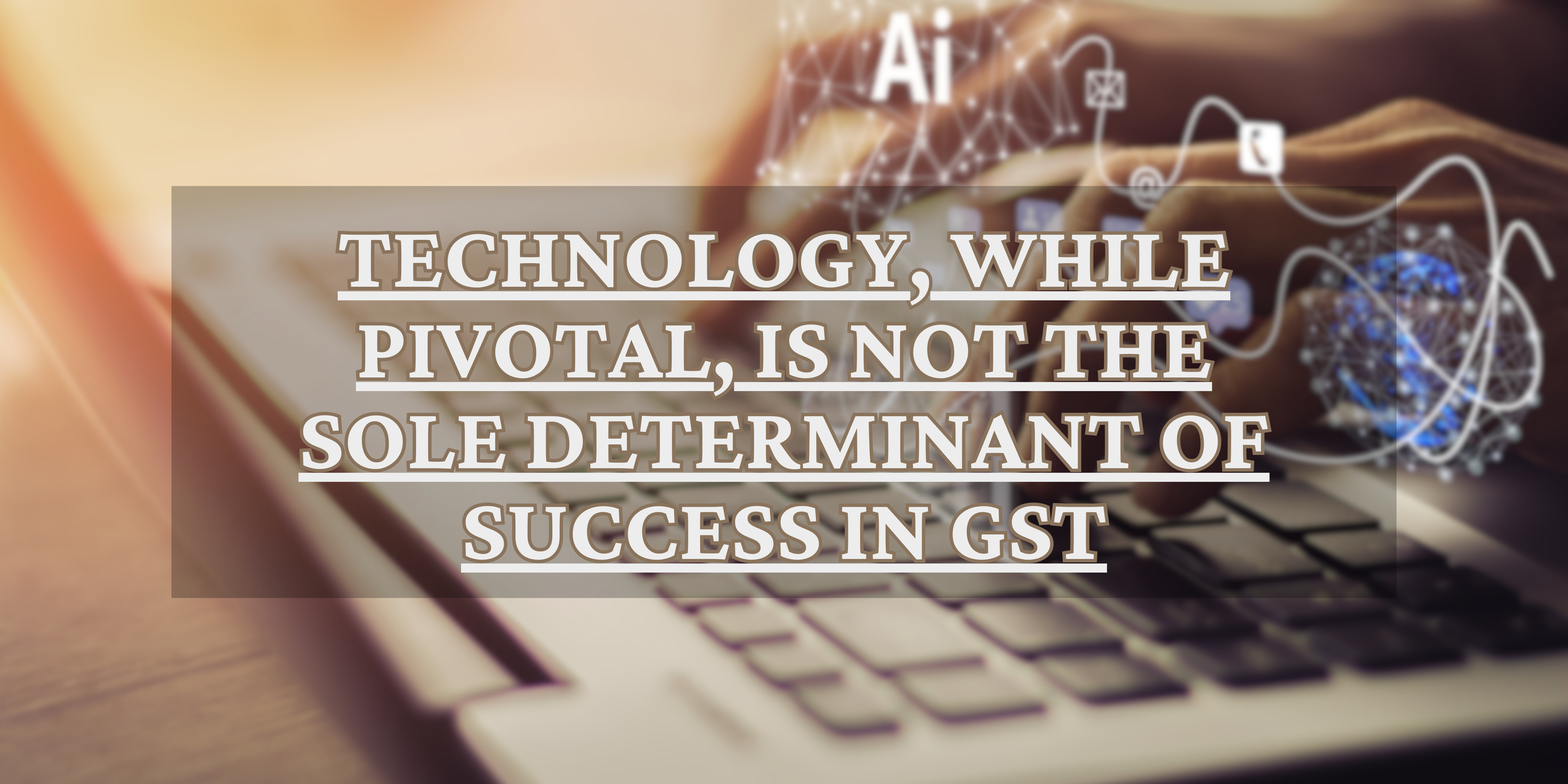 GST