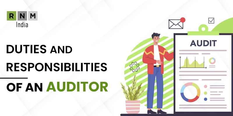 Key Duties and Responsibilities of an Auditor