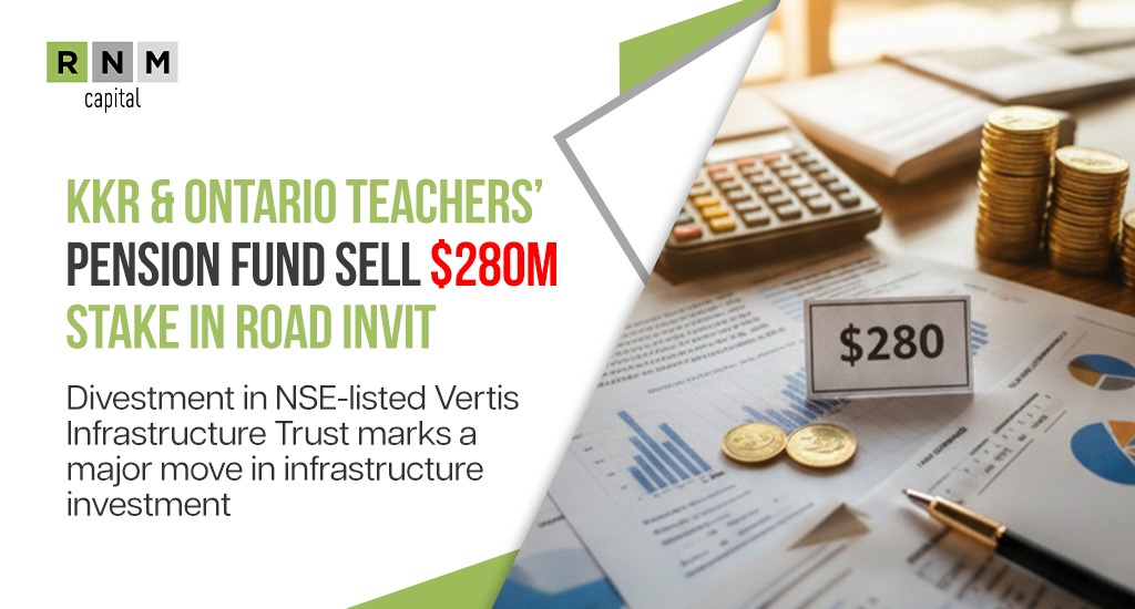 KKR, Ontario Teachers’ Pension Fund Sell $280-Mn Stake In Road InvIT