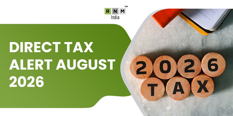 Income Tax Updates August 2026: Key Tax & Judicial Rulings