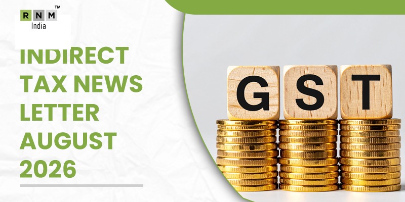 GST Calendar –Compliances for the month of August ’2026